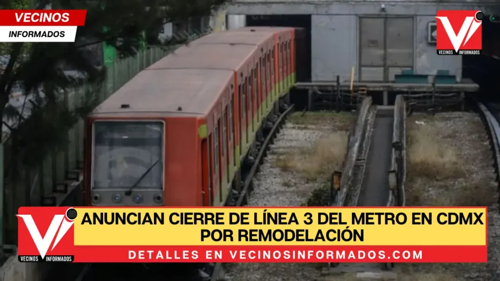 Anuncian cierre de Línea 3 del Metro en CDMX por remodelación