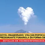 Don Goyo» enamorado: Volcán Popocatépetl saca impresionante fumarola en Forma de Corazón