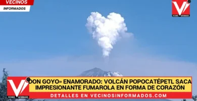 Don Goyo» enamorado: Volcán Popocatépetl saca impresionante fumarola en Forma de Corazón