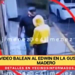 Balean al Edwin en la Gustavo A. Madero