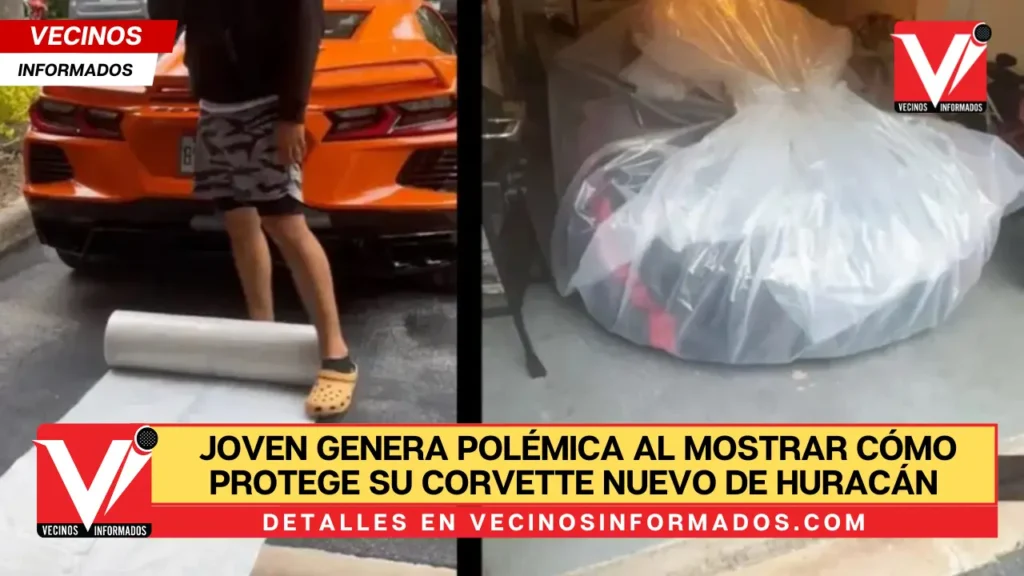 Joven genera polémica al mostrar cómo protege su Corvette nuevo de huracán ‘Milton