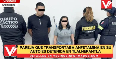 Pareja que transportaba anfetamina en su auto es detenida en Tlalnepantla