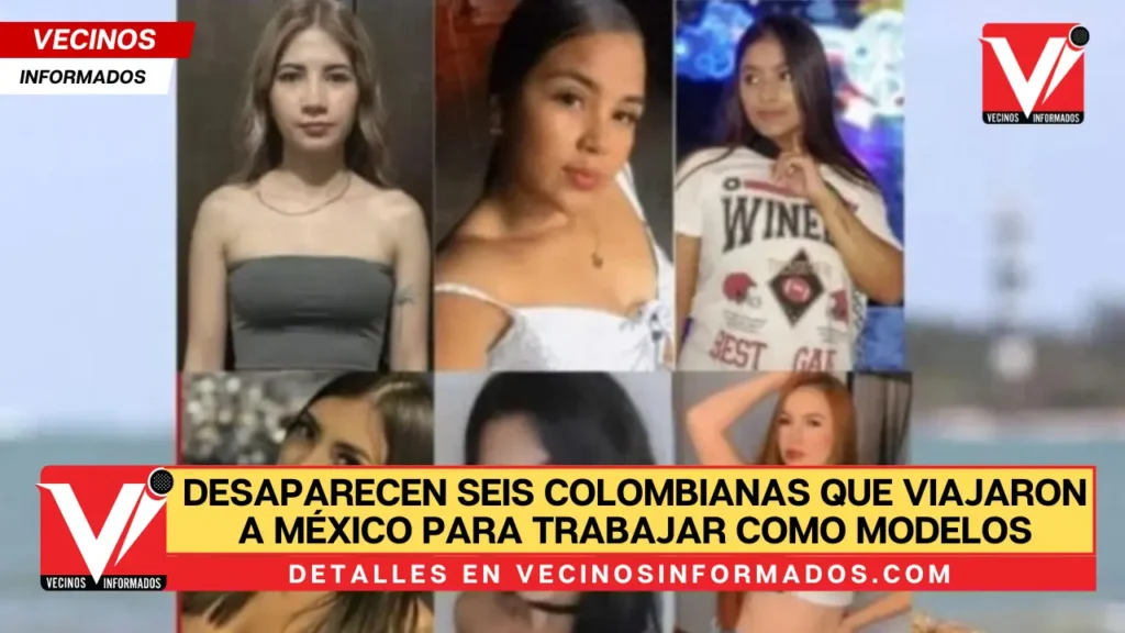 Desaparecen seis colombianas que viajaron a México para trabajar como modelos