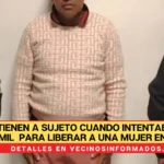 Detienen a sujeto cuando intentaba cobrar 20 mil pesos para liberar a una mujer en Ecatepec