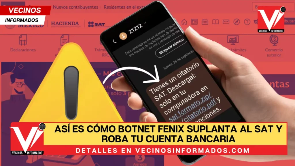 Así es cómo Botnet Fenix suplanta al SAT y roba tu cuenta bancaria