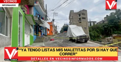 “Ya tengo listas mis maletitas por si hay que correr”