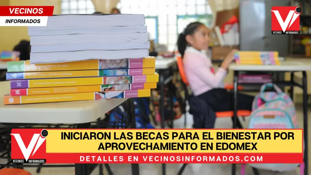 Iniciaron las becas para el Bienestar por Aprovechamiento en Edomex: Entérate de las fechas