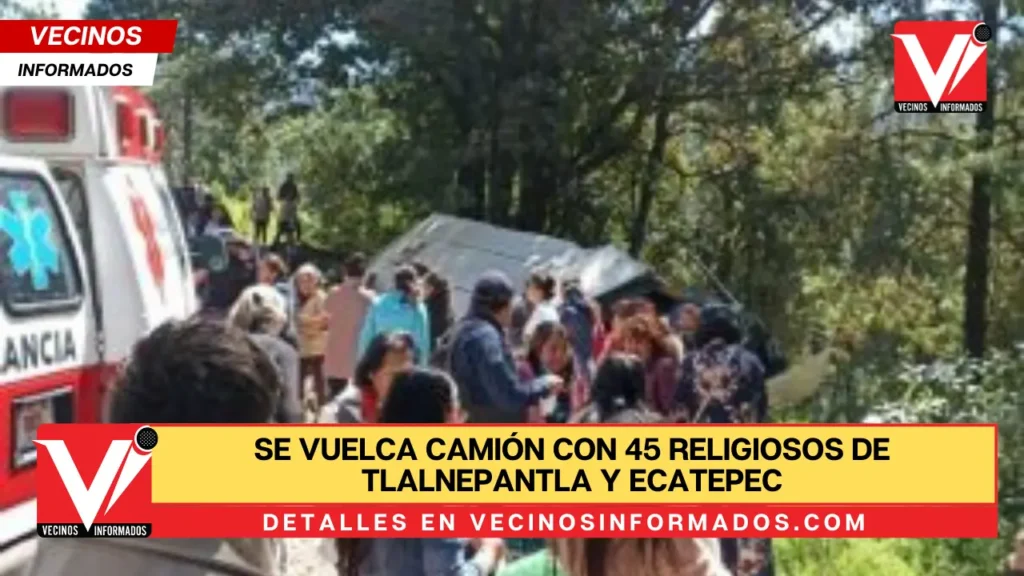 Se vuelca camión con 45 religiosos