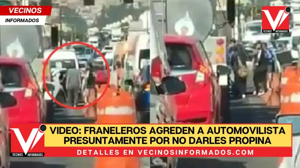 Video: Franeleros agreden a automovilista presuntamente por no darles propina