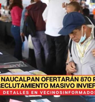 En Naucalpan ofertarán 870 plazas en Reclutamiento Masivo Invierno 2024