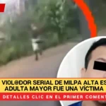 Presunto violador serial de Milpa Alta es detenido; adulta mayor fue una víctima