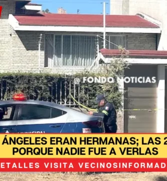 Carmen y Ángeles eran hermanas; las 2 murieron porque nadie fue a verlas