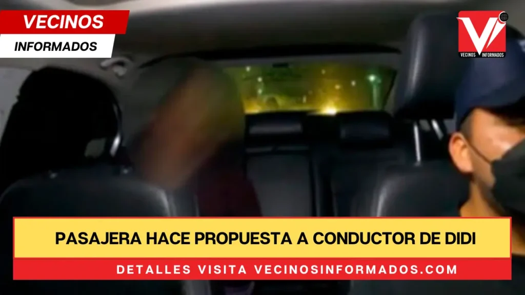 Pasajera hace propuesta a conductor de Didi