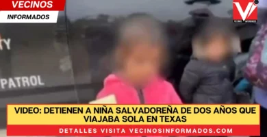 Video: Detienen a niña salvadoreña de dos años que viajaba sola en Texas