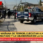 VIDEO: Mañana de terror; ejecutan a hombre maniatado y lo abandonan en la calle