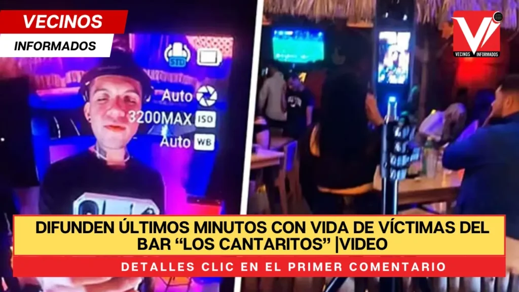 Difunden últimos minutos con vida de víctimas del bar “Los Cantaritos” |VIDEO