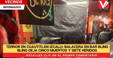 Terror en Cuautitlán Izcalli: Balacera en bar Bling Bling deja cinco muertos y siete heridos