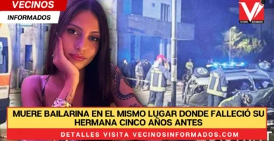 Muere bailarina en el mismo lugar donde falleció su hermana cinco años antes