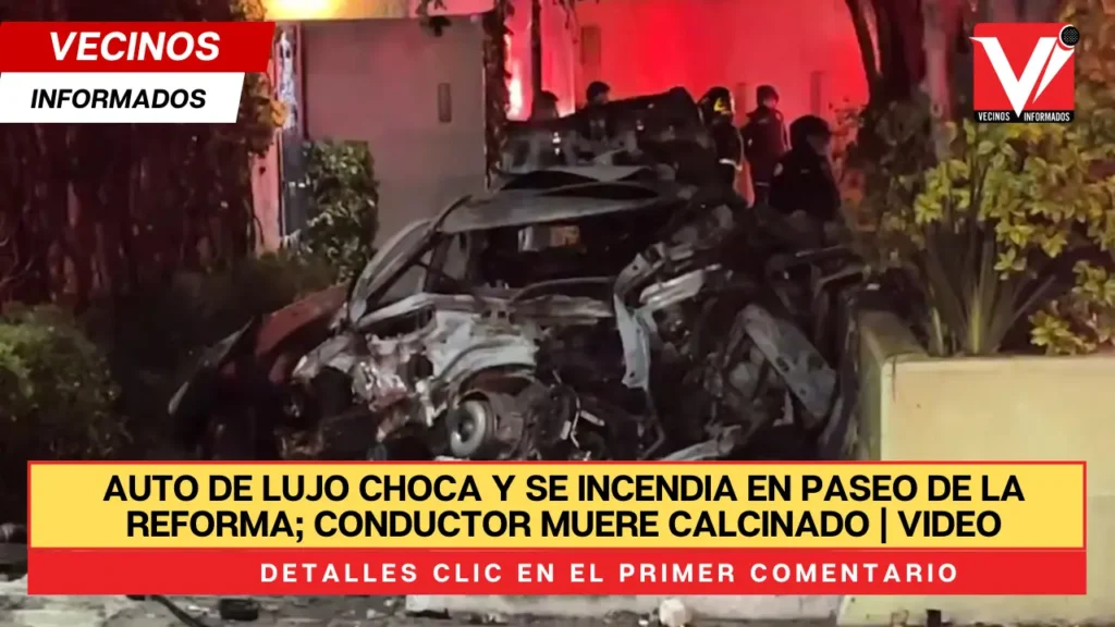 Auto de lujo choca y se incendia en Paseo de la Reforma; conductor muere calcinado | VIDEO