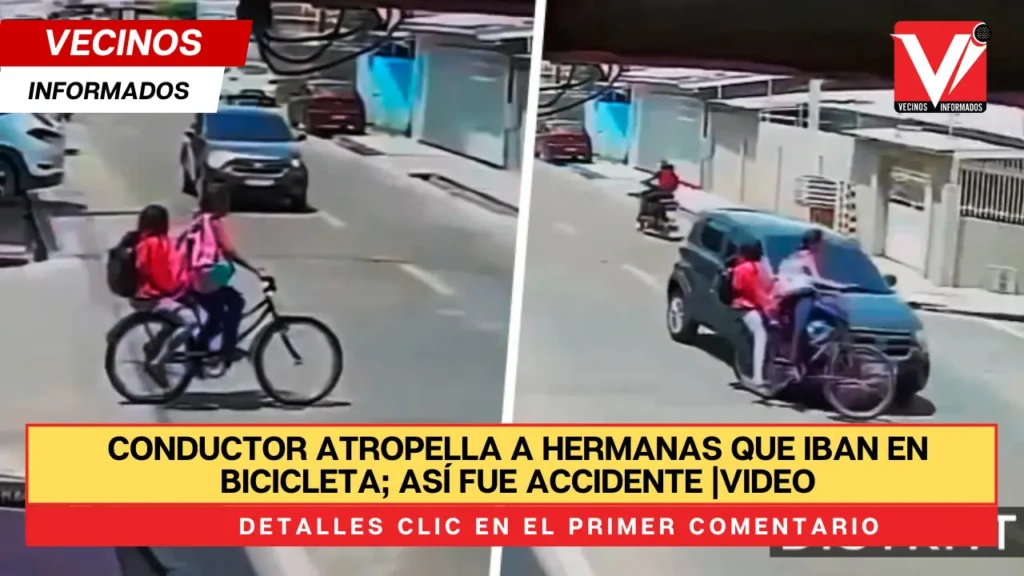 Conductor atropella a hermanas que iban en bicicleta; así fue accidente |VIDEO