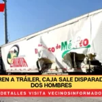 Impacta tren a tráiler, caja sale disparada y mata a dos hombres en Monterrey