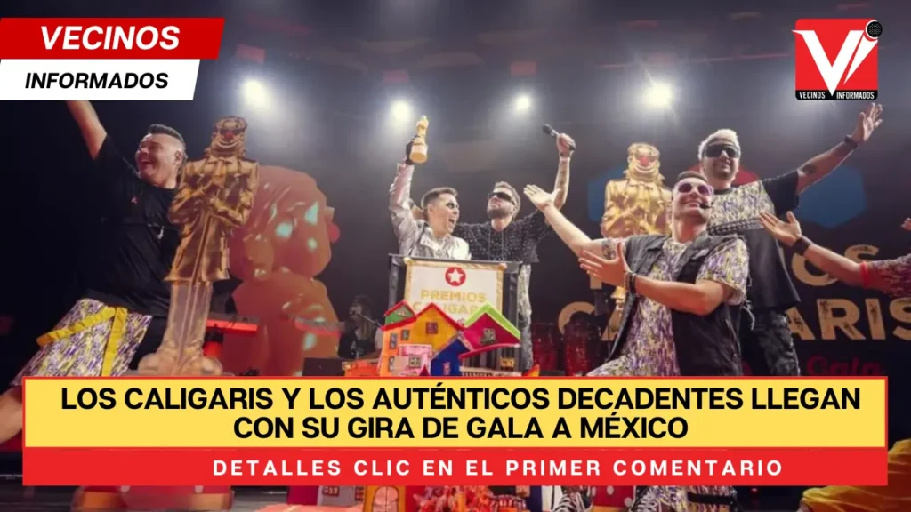 Los Caligaris y Los Auténticos Decadentes llegan con su gira de gala a México