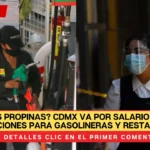 ¿Adiós propinas? CDMX va por salario base y prestaciones para gasolineras y restaurantes