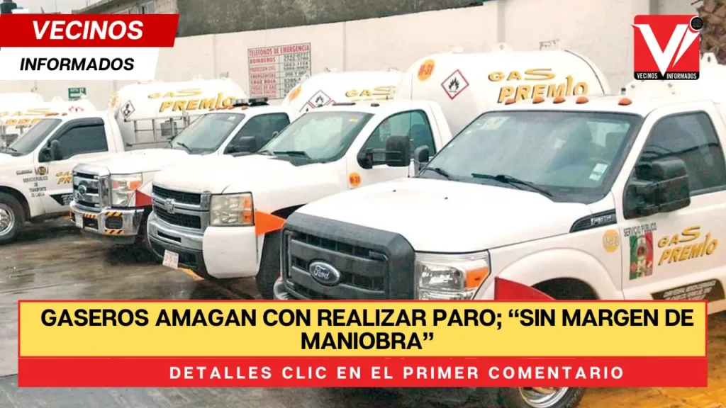 Gaseros amagan con realizar paro; “sin margen de maniobra”