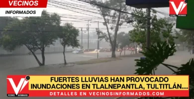 Fuertes lluvias han provocado inundaciones en Tlalnepantla, Tultitlán, Atizapán y Ecatepec