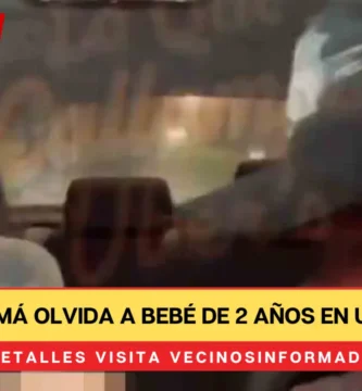 Mamá olvida a bebé de 2 años en Uber