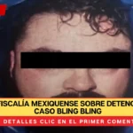 Informa Fiscalía Mexiquense sobre detenciones por caso Bling Bling