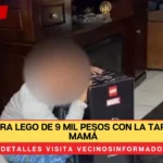 Niño compra Lego de 9 mil pesos con la tarjeta de su mamá