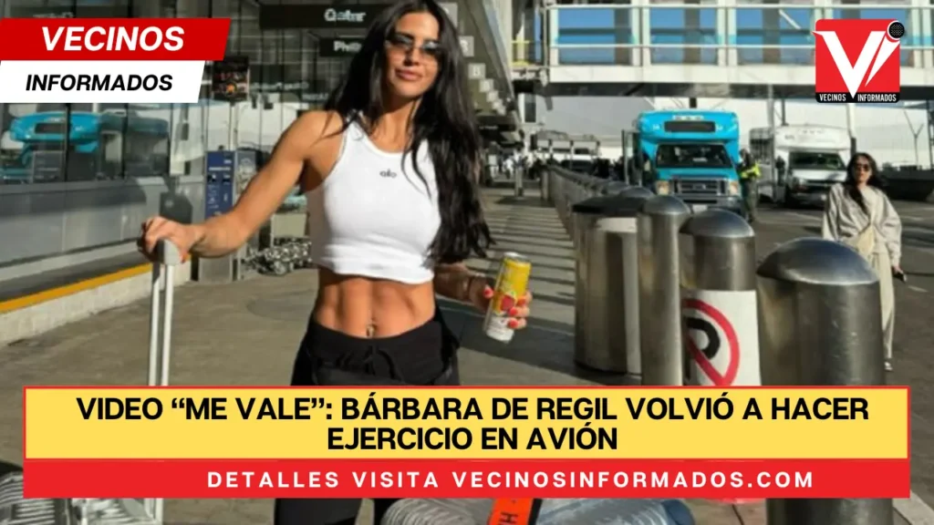 VIDEO “Me vale”: Bárbara de Regil volvió a hacer ejercicio en avión