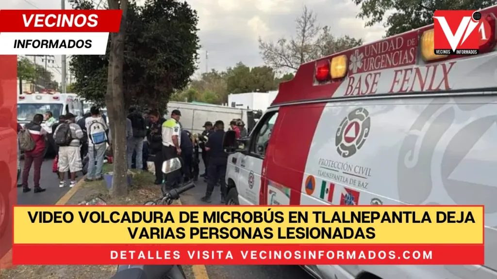 Volcadura de microbús en Tlalnepantla deja varias personas lesionadas