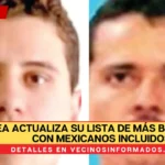 DEA actualiza su lista de más buscados con mexicanos incluidos