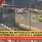 Sujetos roban una motocicleta en Ecatepec y los detienen en la Gustavo A. Madero