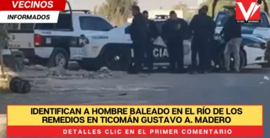 Identifican a hombre baleado en el río de los Remedios en Ticomán Gustavo A. Madero