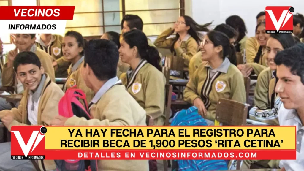 Ya hay fecha para el Registro para recibir beca de 1,900 pesos ‘Rita Cetina’