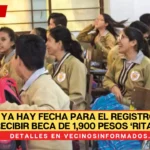 Ya hay fecha para el Registro para recibir beca de 1,900 pesos ‘Rita Cetina’