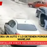 Sujeto roba un auto y lo detienen porque no sabía manejar