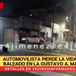 Automovilista pierde la vida tras baleado en la Gustavo A. Madero