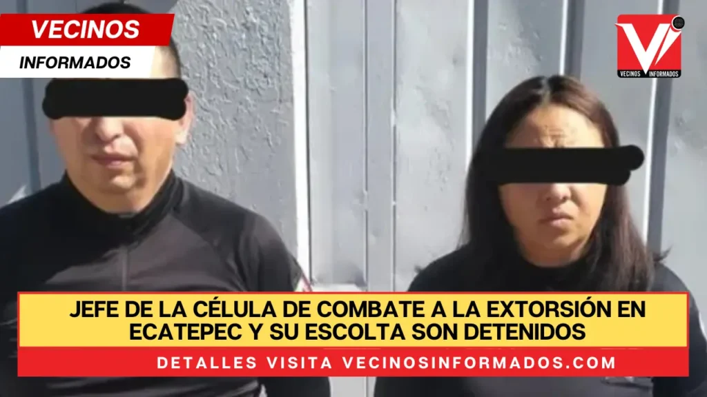 Jefe de la Célula de Combate a la Extorsión en Ecatepec y su escolta son detenidos en Operación Enjambre