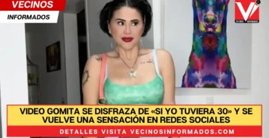 VIDEO Gomita se disfraza de «Si yo tuviera 30» y se vuelve una sensación en redes sociales