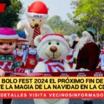 Asiste al Bolo Fest 2024 el próximo fin de semana y vive la magia de la Navidad en la CDMX