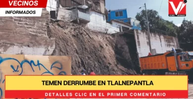 Temen derrumbe en Tlalnepantla