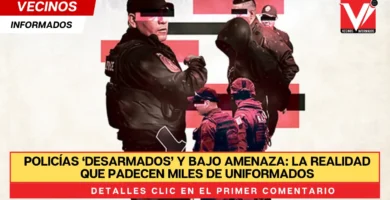 Policías ‘desarmados’ y bajo amenaza: la realidad que padecen miles de uniformados