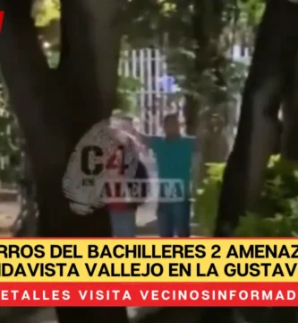Líder de porros del Bachilleres 2 amenaza a vecinos de la UH Lindavista Vallejo en la Gustavo A. Madero