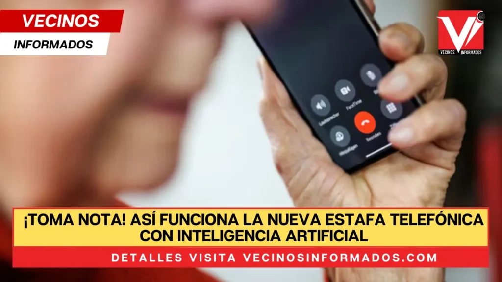 ¡Toma nota! Así funciona la nueva estafa telefónica con Inteligencia Artificial