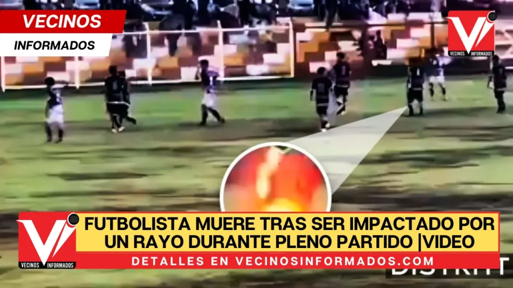 Futbolista muere tras ser impactado por un rayo durante pleno partido |VIDEO