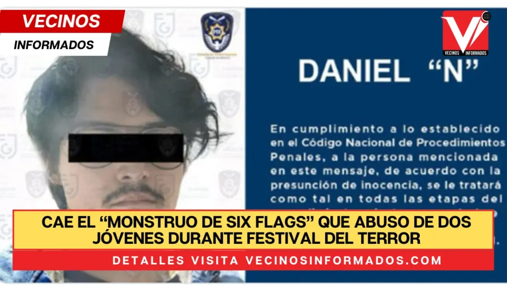 Cae el “Monstruo de Six Flags” que abuso de dos jóvenes durante festival del terror